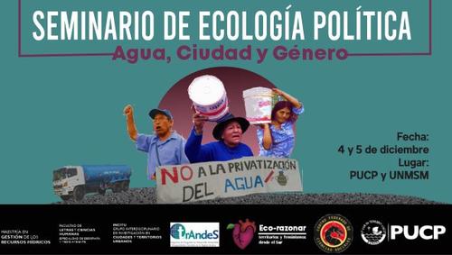 Seminario Ecologia Politica PUCP